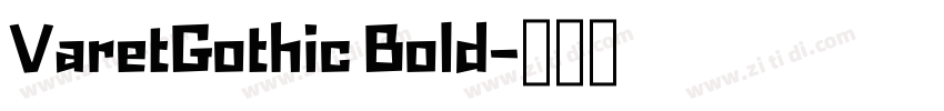 VaretGothic Bold字体转换